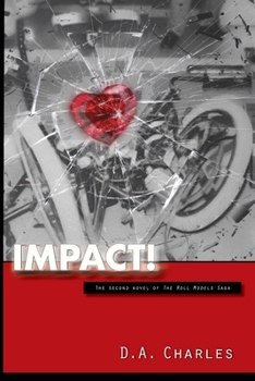 Paperback Impact!: The Second Novel of The Roll Models Saga Book