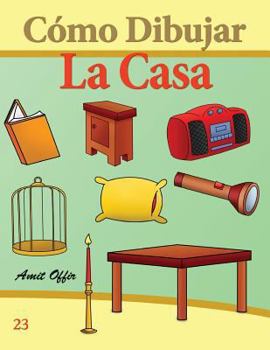 Paperback Cómo Dibujar: La Casa: Libros de Dibujo [Spanish] Book