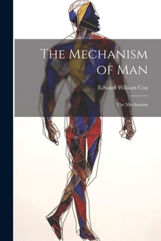 Paperback The Mechanism of Man: The Mechanism Book