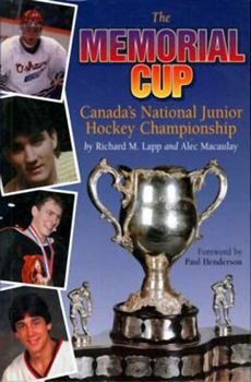 Paperback The Memorial Cup: Canada's National Junior Hockey Championship Book