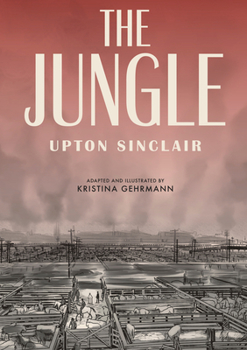 Paperback The Jungle: [A Graphic Novel] Book