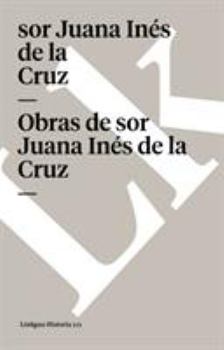 Obras completas de Sor Juana Ines de la Cruz