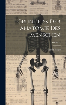 Hardcover Grundriss Der Anatomie Des Menschen; Volume 2 [German] Book