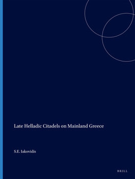 Paperback Late Helladic Citadels on Mainland Greece Book