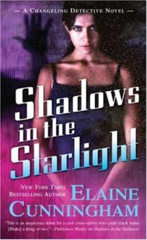 Shadows in the Starlight - Book #2 of the Changeling Detective