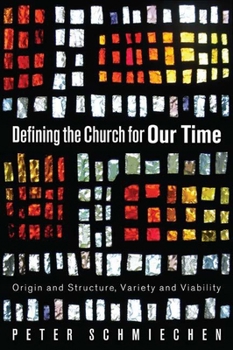 Paperback Defining the Church for Our Time Book