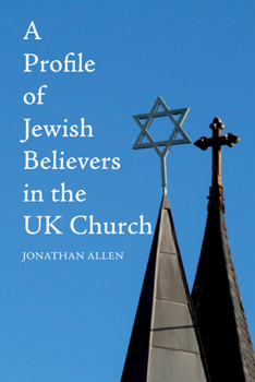 Hardcover A Profile of Jewish Believers in the UK Church Book