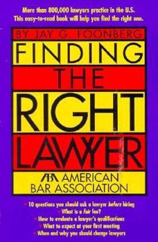 Paperback Finding the Right Lawyer Book