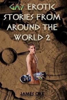 Paperback Gay Erotic Short Stories from Around the World 2 Book