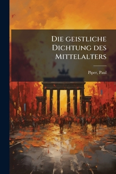 Paperback Die geistliche Dichtung des Mittelalters: 2 [German] Book