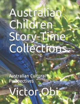 Paperback Australian Children Story-Time Collections.: Australian Cultural Perspectives Book