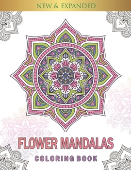 Paperback Flower Mandalas Coloring Book: Adults Relaxation with 50 Fun, Simple, and Relaxing Coloring Pages Book