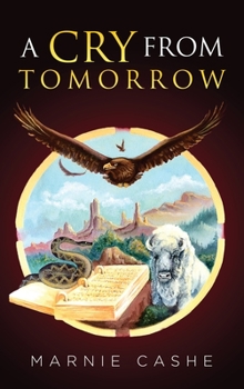 Hardcover A Cry From Tomorrow Book