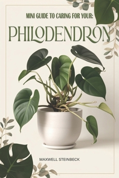 Mini Guide to Caring for Your: Philodendron Pink Princess