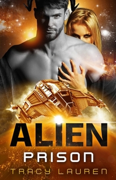 Alien Prison - Book #7 of the Alien