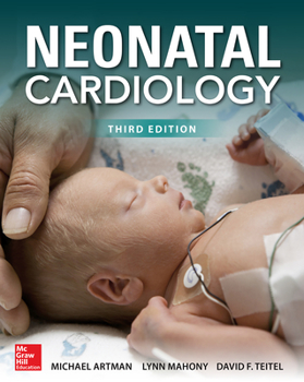 Hardcover Neonatal Cardiology, Third Edition Book