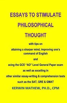 Paperback Essays To Stimulate Philosophical Thought with tips on attaining a sharper mind, Book