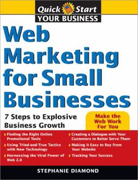 Paperback Web Marketing for Small Businesses: 7 Steps to Explosive Business Growth Book