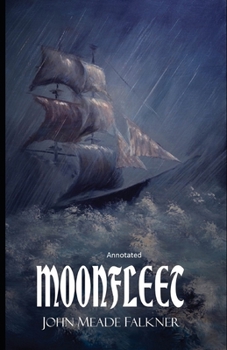 Paperback Moonfleet Annotated Book