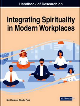 Paperback Handbook of Research on Integrating Spirituality in Modern Workplaces Book