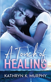 Paperback A Touch Of Healing Book