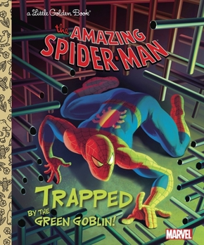 Hardcover Trapped by the Green Goblin! (Marvel: Spider-Man) Book