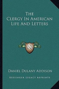 The Clergy in American Life and Letters