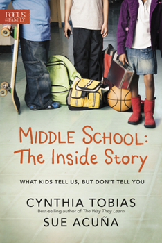 Paperback Middle School: The Inside Story: What Kids Tell Us, But Don't Tell You Book
