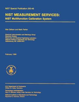 Nist Measurement Services: Nist Multifunction Calibration System