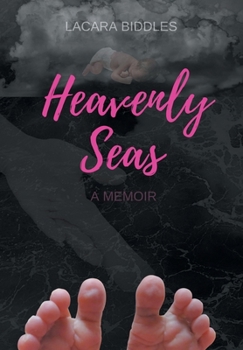 Hardcover Heavenly Seas: A Memoir Book