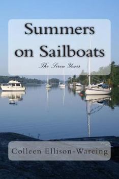 Paperback Summers on Sailboats: Book 1 Boat 1 Book