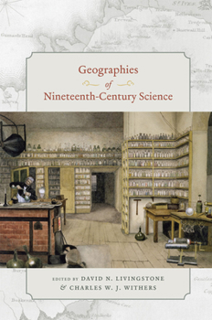 Hardcover Geographies of Nineteenth-Century Science Book