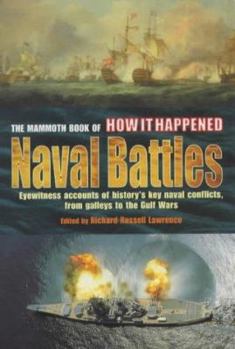 Paperback The Mammoth Book of How It Happened, Naval Battles Book