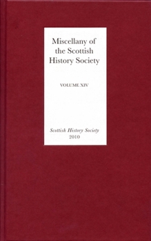 Hardcover Miscellany of the Scottish History Society, Volume XIV Book