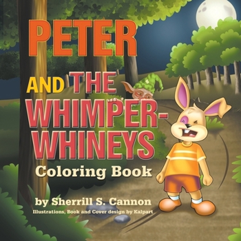 Paperback Peter and the Whimper Whineys Coloring Book