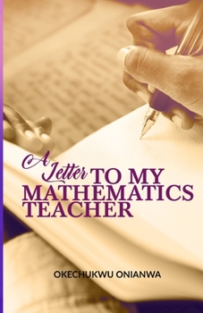 Paperback A Letter To My Mathematics Teacher Book