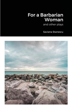 Paperback For a Barbarian Woman and other plays Book