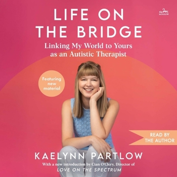 MP3 CD Life on the Bridge: Linking My World to Yours as an Autistic Therapist Book
