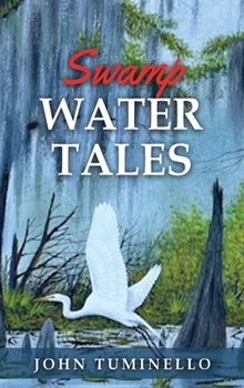 Hardcover Swamp Water Tales Book