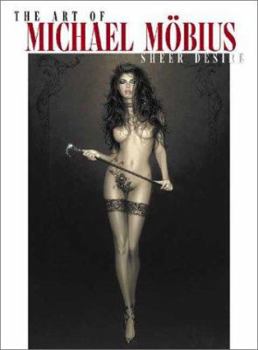 Paperback The Art of Michael Mobius Sheer Desire Book