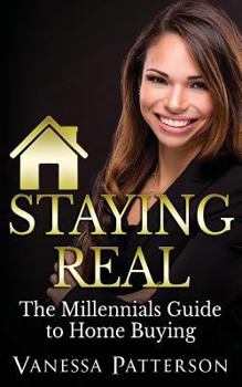Paperback Staying Real: The Millennials Guide to Buying and Selling Book