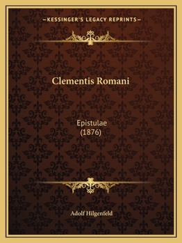 Paperback Clementis Romani: Epistulae (1876) [Latin] Book