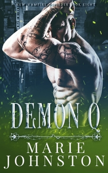 Demon Q - Book #8 of the New Vampire Disorder