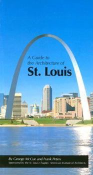 Paperback A Guide to the Architecture of St. Louis Book