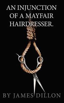 Paperback An Injunction of a Mayfair Hairdresser Book
