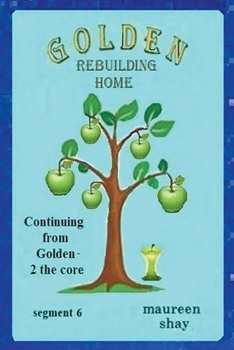 Paperback Golden - Rebuilding Home Book