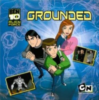 Paperback Grounded (Ben 10 Alien Force) Book