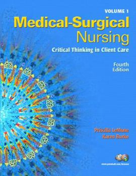 Hardcover Medical-Surgical Nursing, Volume One: Critical Thinking in Client Care [With Dvdrom] Book