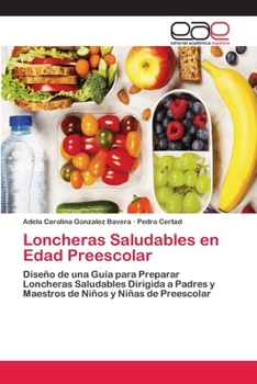 Paperback Loncheras Saludables en Edad Preescolar [Spanish] Book