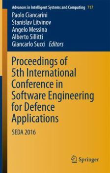 Paperback Proceedings of 5th International Conference in Software Engineering for Defence Applications: Seda 2016 Book